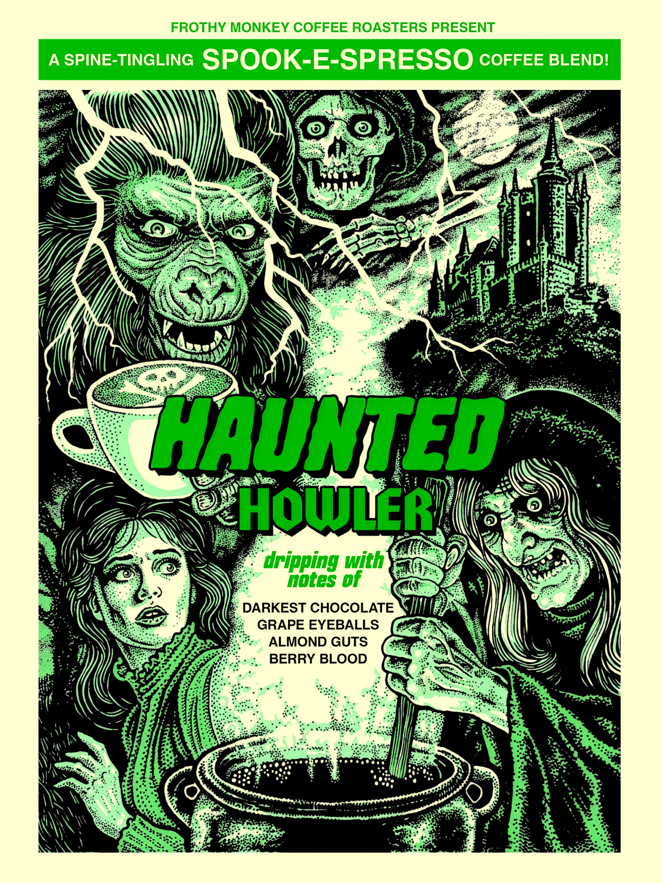 Haunted Howler poster artwork: a werewolf, skeleton, castle, frightened woman, and witch stirring a cauldron in green and black, with tasting notes Darkest Chocolate, Grape Eyeballs, Almond Guts, Berry Blood
